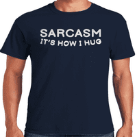 Grafik Amerika Komik Sarcasm Nasıl Sarılırım Alıntı erkek grafikli tişört