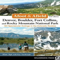 Uzak ve Uzak: Uzak ve Uzak: Denver, Boulder, Fort Collins ve Rocky Mountain Milli Parkı: Colorado Rockies'te Muhteşem