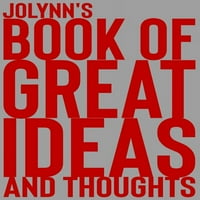 Harika Fikirler ve Düşünceler Kitabı: Jolynn'in Harika Fikirler ve Düşünceler Kitabı: Renkli Kapaklı tasarıma sahip